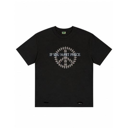 If You Want Peace Tee